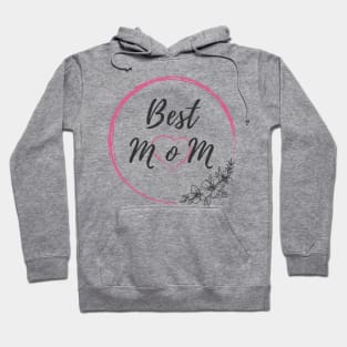 Best Mom Gift Hoodie